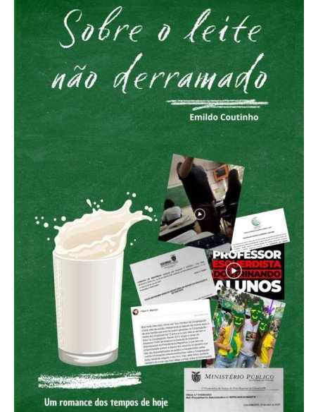 Sobre O Leite Não Derramado:Um romance dos tempos de hoje