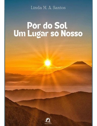 Pôr Do Sol, Um Lugar Só Nosso