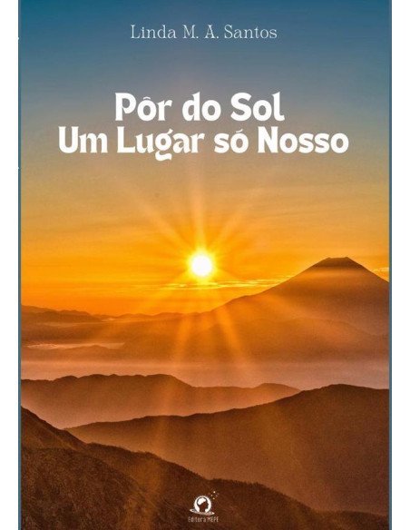 Pôr Do Sol, Um Lugar Só Nosso