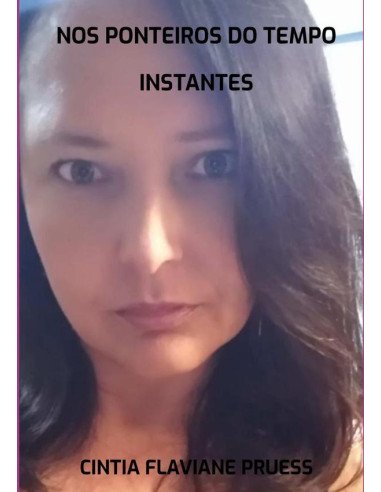 Nos Ponteiros Do Tempo:INSTANTES