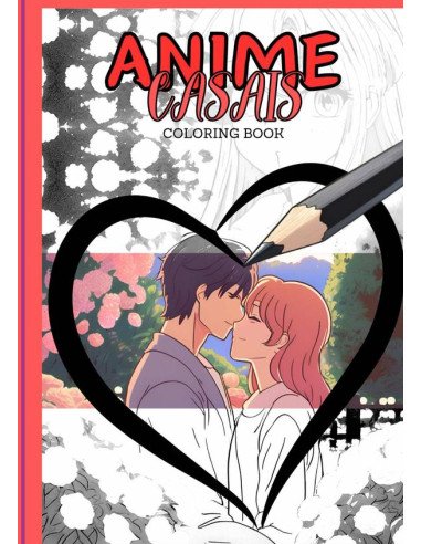 Anime Casais:Coloring Book