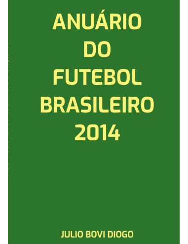Anuário Do Futebol Brasileiro - 2014