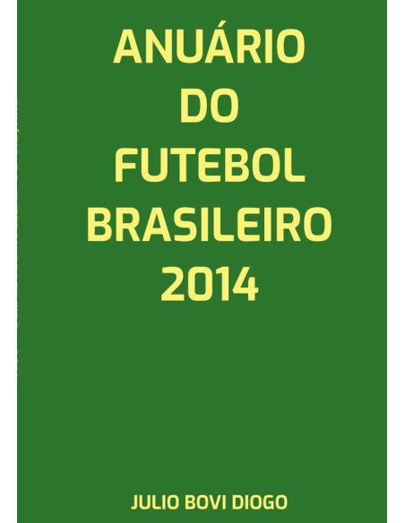 Anuário Do Futebol Brasileiro - 2014