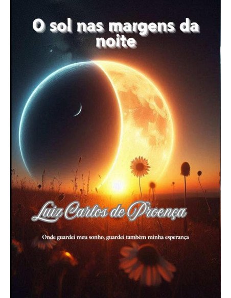 O Sol Nas Margens Da Noite