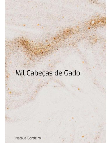 Mil Cabeças De Gado