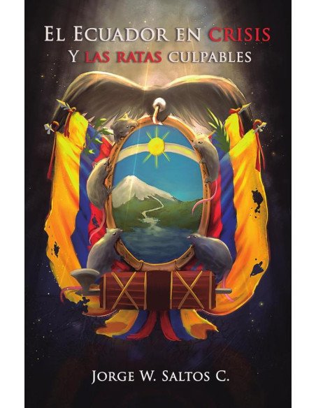 El Ecuador en crisis y las ratas culpables