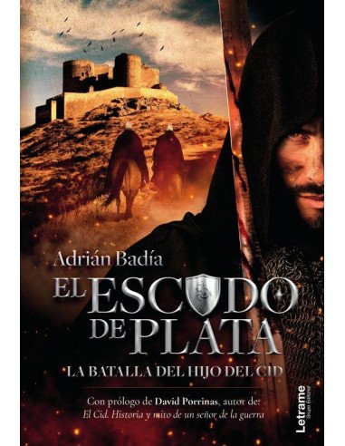 El escudo de plata. La batalla del hijo del Cid. (Tercera edición)