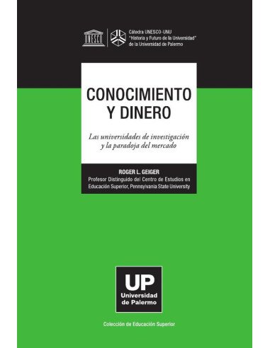 Conocimiento y dinero:La universidad de investigación y la paradoja del mercado