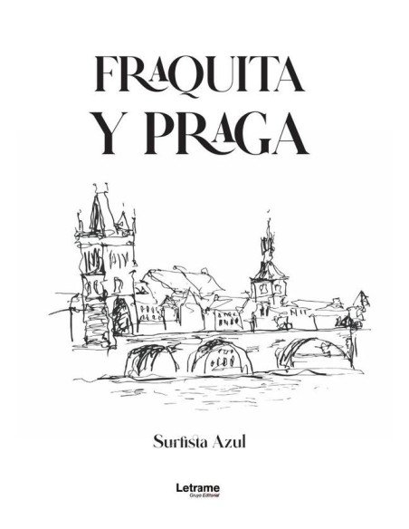 Fraquita y Praga