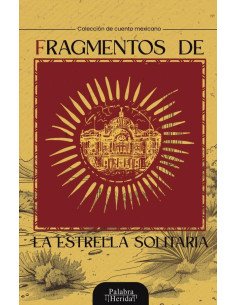 Fragmentos de la estrella solitaria