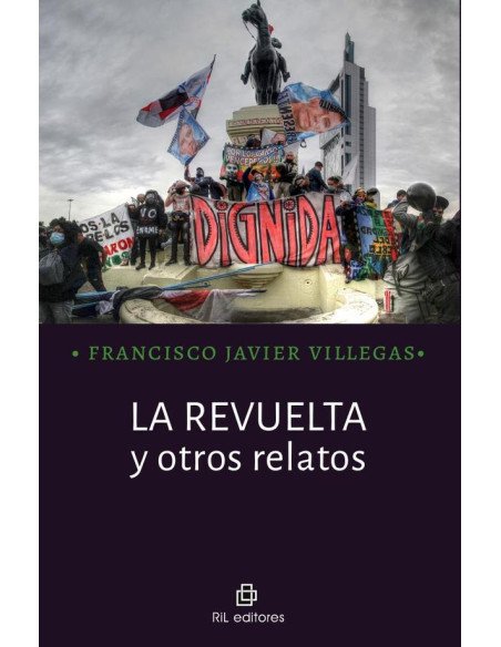 La revuelta y otros relatos