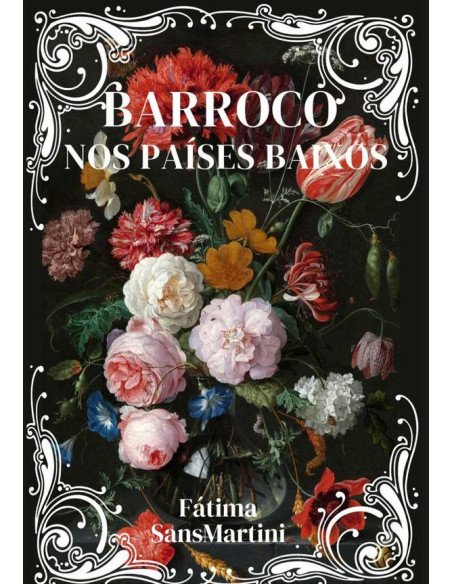 Barroco Nos Países Baixos:Arte, História e a Cultura visual