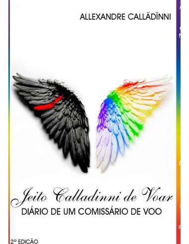 Jeito Calladinni De Voar:DIÁRIO DE UM COMISSÁRIO DE VOO