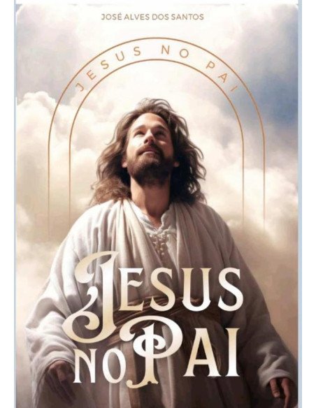 Jesus No Pai:JESUS NO PAI