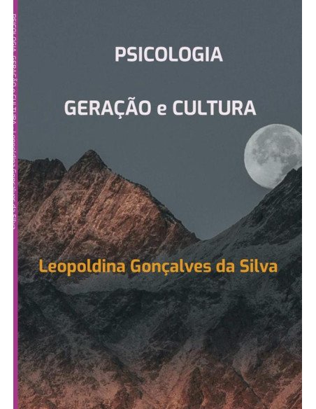 Psicologia, Geração E Cultura:CONEXÃO