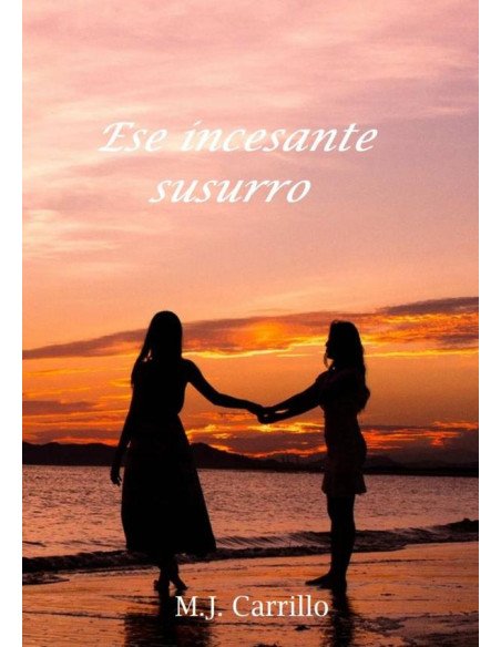 Ese Incesante Susurro