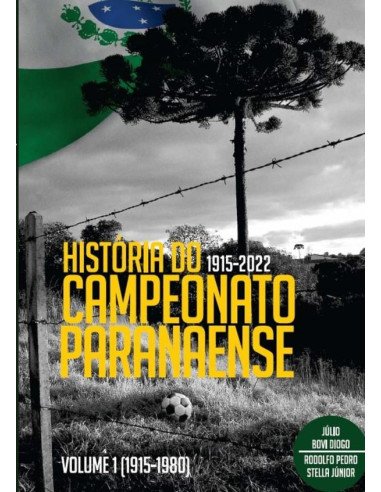 História Do Campeonato Paranaense 1915 - 1980