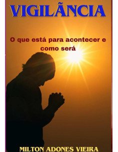 Vigilãncia:O que está para acontecer e como será