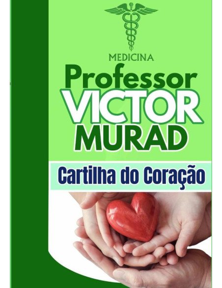 Cartilha Do Coração:Prof. Victor Murad