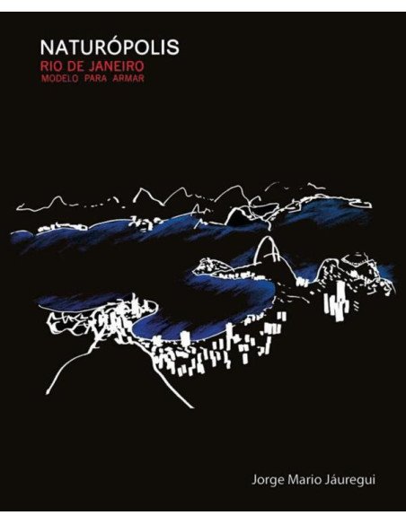 Naturópolis:Rio de Janeiro – Modelo para amar