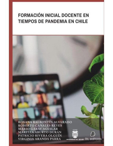 Formación Inicial Docente en tiempos de pandemia en Chile.:Aportes desde la Red Universitaria Estatal de Formación Inicial de Profesores, RUEFIP