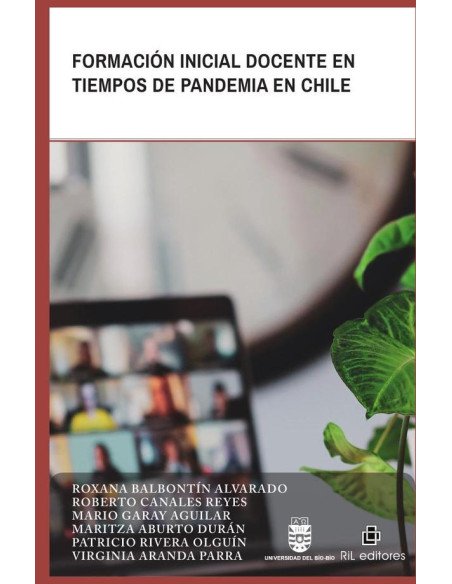 Formación Inicial Docente en tiempos de pandemia en Chile.:Aportes desde la Red Universitaria Estatal de Formación Inicial de Profesores, RUEFIP