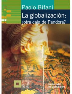 La globalización: ¿otra caja de Pandora?