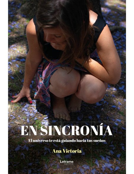 En sincronía:El universo te está guiando hacia tus sueños