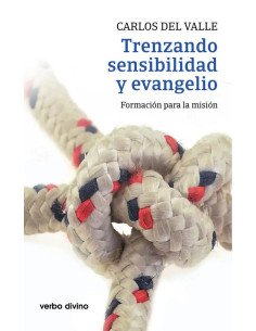 Trenzando sensibilidad y evangelio:Formación para la misión