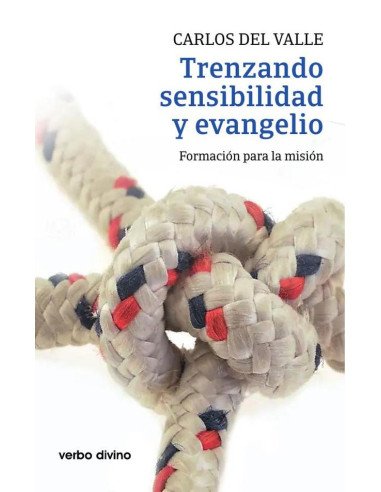 Trenzando sensibilidad y evangelio:Formación para la misión