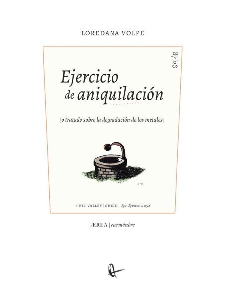 Ejercicio de aniquilación (o tratado sobre la degradación de los metales)