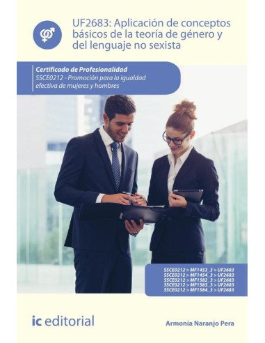 Aplicación de conceptos básicos de la teoría de género y del lenguaje no sexista. SSCE0212 - Promoción para la igualdad efectiva de mujeres y hombres
