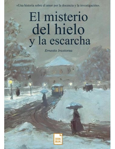El misterio del hielo y la escarcha
