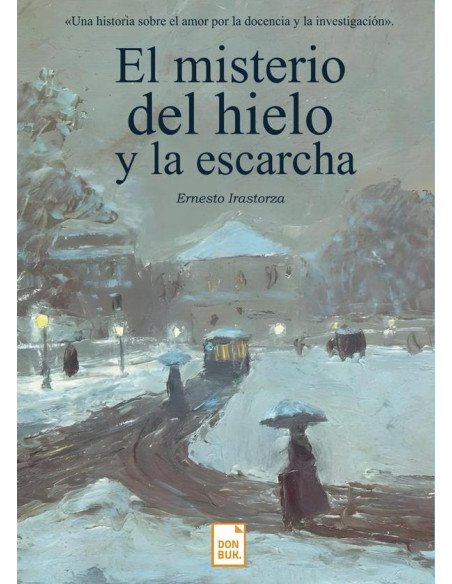 El misterio del hielo y la escarcha