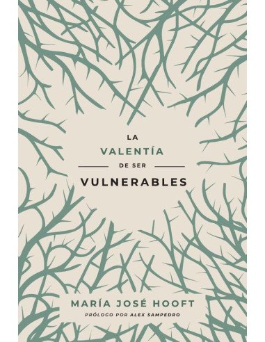 La valentía de ser vulnerables