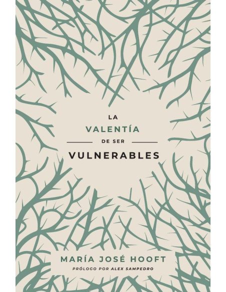 La valentía de ser vulnerables