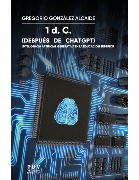 1 d. C. (después de ChatGPT):Inteligencia artificial generativa en la educación superior