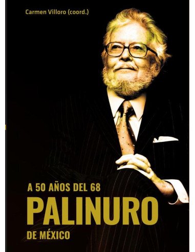 A 50 años del 68. Palinuro de México