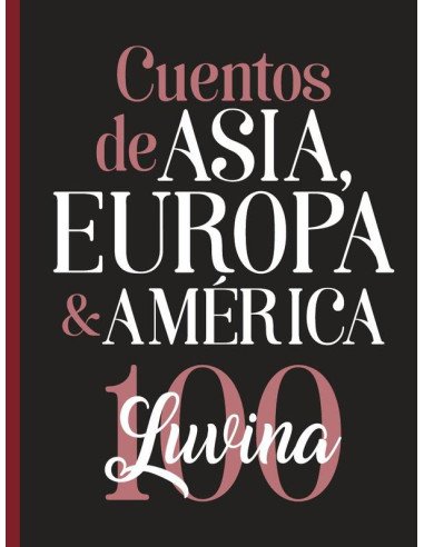 Cuentos de Asia, Europa & América:Luvina 100