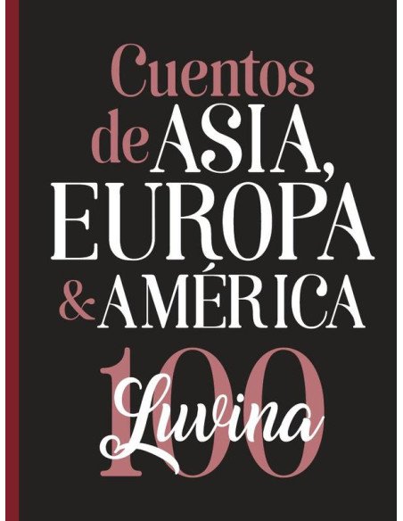 Cuentos de Asia, Europa & América:Luvina 100
