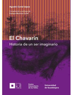 El Chavarín:La historia de un ser imaginario