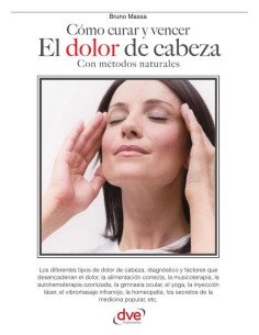 Cómo curar y vencer el dolor de cabeza