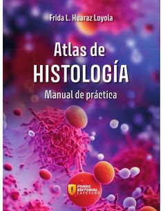 Atlas de histología. Manual de práctica