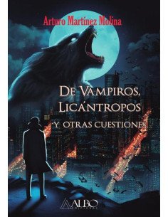 De vampiros, licántropos y otras cuestiones