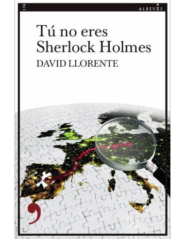 Tú no eres Sherlock Holmes