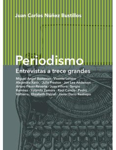 Periodismo:Entrevistas a trece grandes
