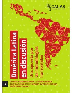 América Latina en discusión:Una apuesta por metodologías horizontales