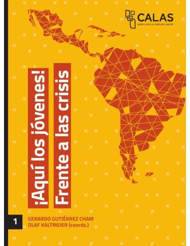 ¡Aquí los jóvenes! Frente a las crisis