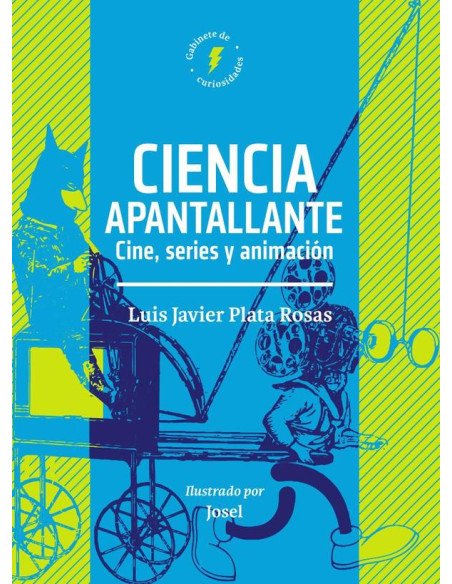 Ciencia apantallante:Cine, series y animación