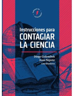 Instrucciones para contagiar la ciencia